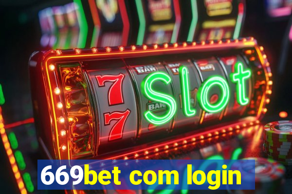 669bet com login